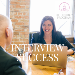 Interview Success from the Life Energy Program, Download the Audio Program and Q&A Guide